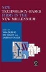 W. During, Saleema Kauser, Ray Oakey - New Technology-Based Firms in the New Millennium