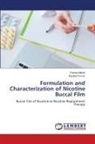 Digvijay Kumar, Farhad Mehta - Formulation and Characterization of Nicotine Buccal Film