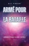 Bill Vincent - Armé pour la bataille