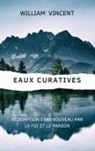 William Vincent - Eaux curatives