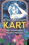 Arnold Bennett - Kart Bes Kasabadaki Macera Hikayesi