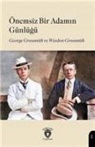 George Grossmith - Önemsiz Bir Adamin Günlügü
