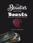 Betty Pfeiffer - The Beauties and The Beasts