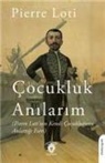 Pierre Loti - AnilarimPierre Lotinin Kendi Cocuklugunu Anlattigi Eseri