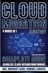 Rob Botwright - Cloud Migration Mastery