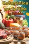 Keto Angelica - Ketogenica per la Vita, la Bibbia