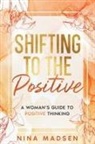 Special Art Development, Nina Madsen - Shifting to the Positive