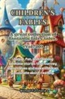 Wonderful Stories - Children's Fables A great collection of fantastic fables and fairy tales. (Vol.20)