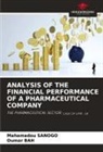Oumar Bah, Mahamadou Sanogo - ANALYSIS OF THE FINANCIAL PERFORMANCE OF A PHARMACEUTICAL COMPANY