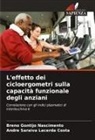 Breno Gontijo Nascimento, André Saraiva Lacerda Costa - L'effetto dei cicloergometri sulla capacità funzionale degli anziani