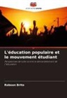 Robson Brito - L'éducation populaire et le mouvement étudiant