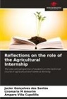 Liromaria M Amorim, Amparo Villa Cupolillo, Jucier Gonçalves dos Santos - Reflections on the role of the Agricultural Internship