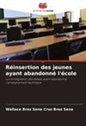 Wallace Braz Sena Cruz Braz Sena - Réinsertion des jeunes ayant abandonné l'école