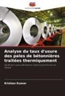 Krishan Kumar - Analyse du taux d'usure des pales de bétonnières traitées thermiquement