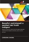 Caresma Chuwa - Benefici nutrizionali e sanitari dei frutti indigeni