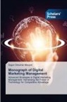 Sagar Onkarrao Manjare - Monograph of Digital Marketing Management