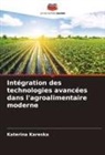 Katerina Kareska - Intégration des technologies avancées dans l'agroalimentaire moderne