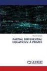 Nitupran Senapoti - PARTIAL DIFFERENTIAL EQUATIONS: A PRIMER