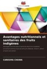 Caresma Chuwa - Avantages nutritionnels et sanitaires des fruits indigènes