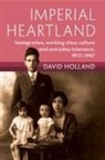 David Holland, David (University of Sheffield) Holland - Imperial Heartland
