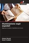 Aseel Feddah, Salam Murad - Illuminazione negli ospedali