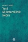 Helmut Dubiel - Yeni Muhafazakarlik Nedir