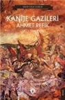 Ahmet Refik - Kanije Gazileri