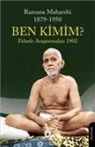 Ramana Maharshi - Ben Kimim ;Felsefe Arastirmalari 1902