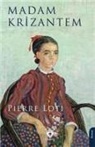 Pierre Loti - Madam Krizantem