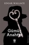 Edgar Wallace - Gümüs Anahtar