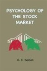 G. C. Selden - Psychology of the Stock Market