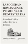 Ernesto Quesada - La Sociedad Romana en el Primer Siglo de Nuestra Era