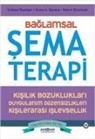 Bruce A. Stevens, Robert Brockman, Eckhard Roediger - Baglamsal Sema Terapi