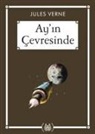 Jules Verne - Ayin Cevresinde