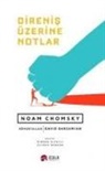 Noam Chomsky - Direnis Üzerine Notlar