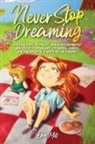 Ellen Mills, Special Art Stories - Never Stop Dreaming