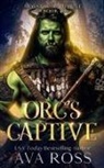 Ava Ross - Orc's Captive
