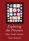 Trish McBride - Exploring the Presence