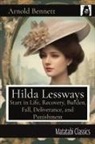 Arnold Bennett - Hilda Lessways
