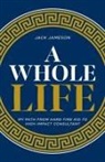 Jack Jameson - A Whole Life