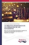 Antónia Maria Pâmpano Amaral de Oliveira - LA PRÁCTICA PEDAGÓGICA EN LA FORMACIÓN DE LOS ESTUDIANTES
