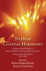 Travis T. Dupriest, Robert Boak Slocum - To Hear Celestial Harmonies