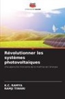 K. C. Ramya, K.C. RAMYA, Ramji Tiwari - Révolutionner les systèmes photovoltaïques