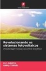 K. C. Ramya, K.C. RAMYA, Ramji Tiwari - Revolucionando os sistemas fotovoltaicos