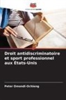 Peter Omondi-Ochieng - Droit antidiscriminatoire et sport professionnel aux États-Unis