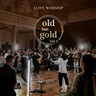 Alive Worship - Old But Gold, Vol. 2 (Audiolibro)