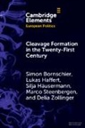 Simon Bornschier, Simon (University of Zurich) Haffert Bornschier, Bornschier Simon, Lukas Haffert, Silja Häusermann, Marco Steenbergen... - Cleavage Formation in the 21st Century