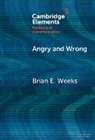 Brian Weeks, Brian (University of Michigan) Weeks - Angry and Wrong