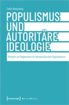 Felix Breuning - Populismus und autoritäre Ideologie