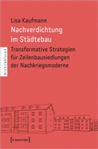 Lisa Kaufmann - Nachverdichtung im Städtebau